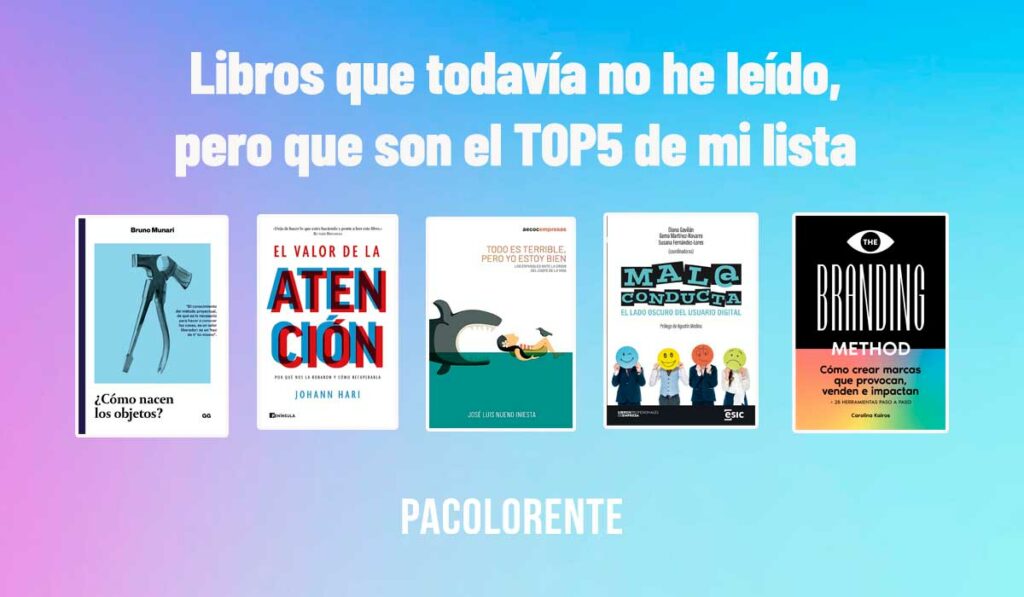 5 libros sobre innovación, marketing y branding pendientes de leer - Paco  Lorente