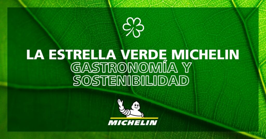 La Estrella Verde Michelin
